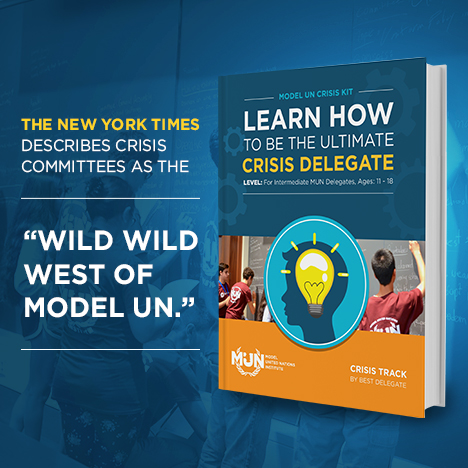 Download Our Crisis Guide for Advanced Model UN Delegates! - Model ...